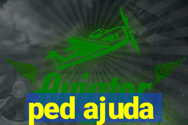 ped ajuda